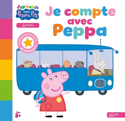 Peppa Pig - J'apprends avec Peppa - Je compte avec Peppa: J'apprends avec Peppa