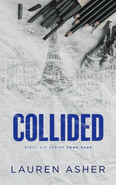 Collided : Dirty Air - Tome 2 : Après Throttled