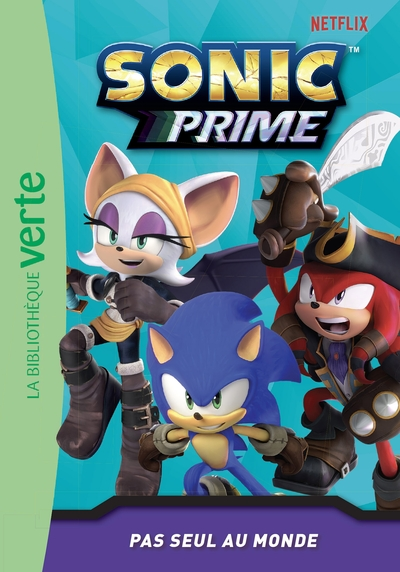 Sonic Prime 06 - Pas seul au monde