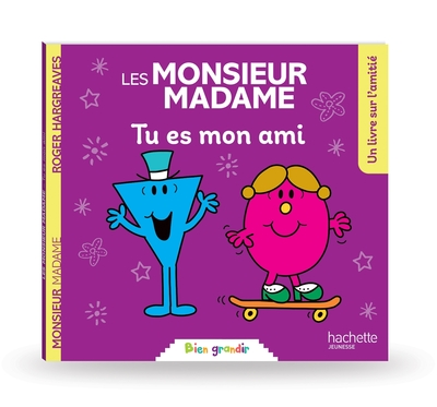 Les Monsieur Madame - L'amitié: Collection Bien grandir
