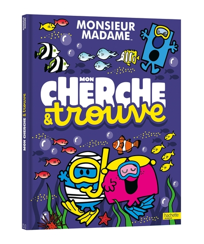 Monsieur Madame - Mon Cherche et Trouve: Cherche et Trouve