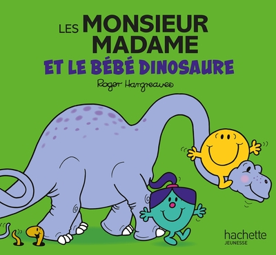 Les Monsieur Madame - Le bébé dinosaure: Collection Événements