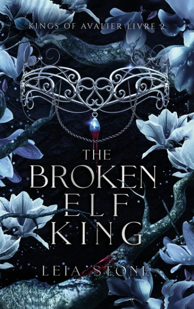 Kings of Avalier, Tome 2 : The Broken Elf King