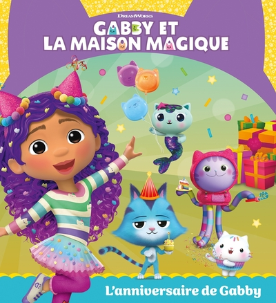 Gabby et la maison magique - L'anniversaire de Gabby: Album RC