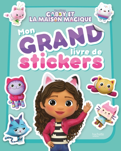 Gabby et la maison magique - Mon grand livre de stickers: Mon grand livre de stickers