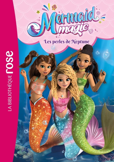 Mermaid Magic : Les perles de Neptune
