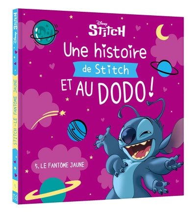Une histoire de Stitch et au dodo ! Le fantôme jaune