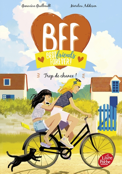 BFF Best Friends Forever ! - Tome 11: A qui la chance ?