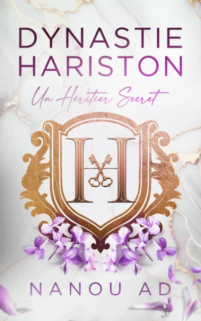 Dynastie Hariston - Tome 1: L'héritier secret