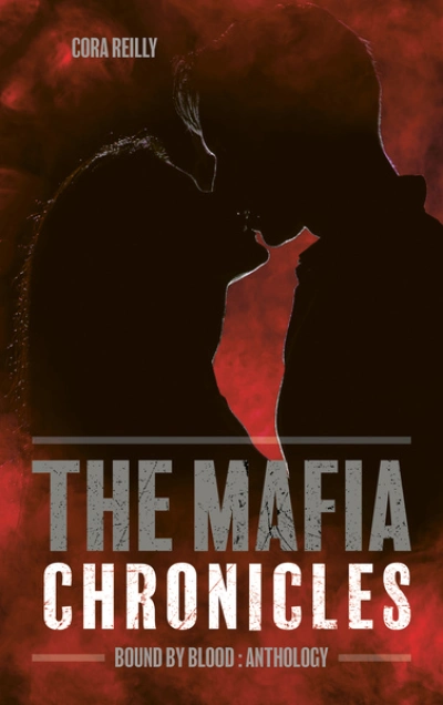 The mafia chronicles, tome 8 : Bound by blood