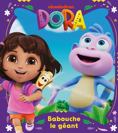 Dora - Babouche le géant