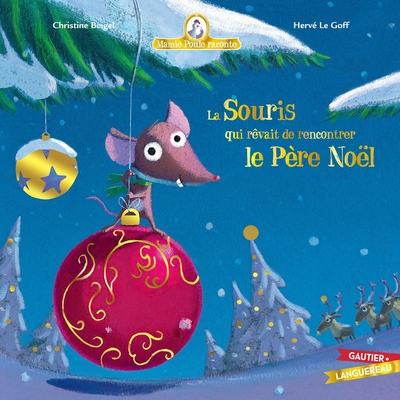 La souris qui rêvait de rencontrer le Père Noël