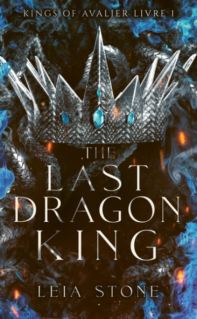 Kings of Avalier, tome 1 : The Last Dragon King