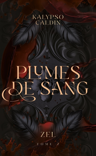 Zel, tome 2 : Plumes de sang