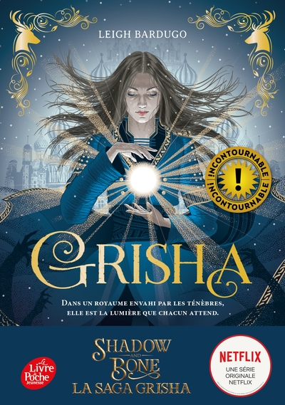 Grisha, tome 1 : Les Orphelins du Royaume