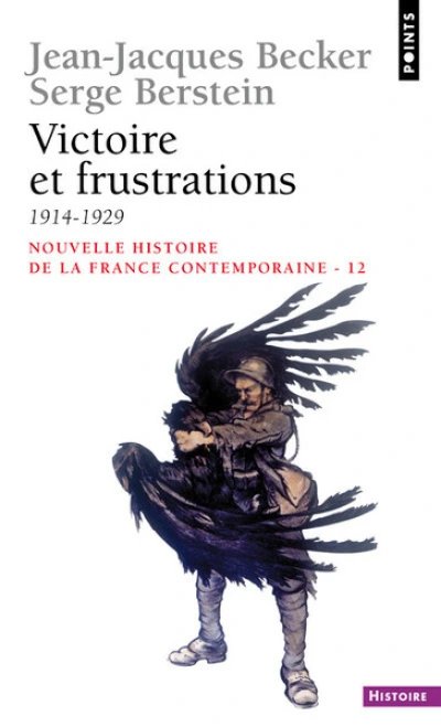 Victoire et Frustrations (1914-1929)