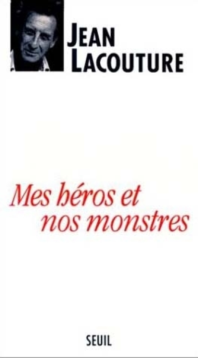 Mes héros et nos monstres
