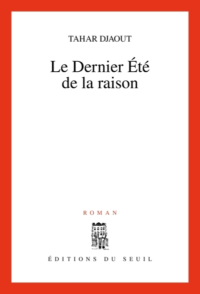 Le dernier été de la raison