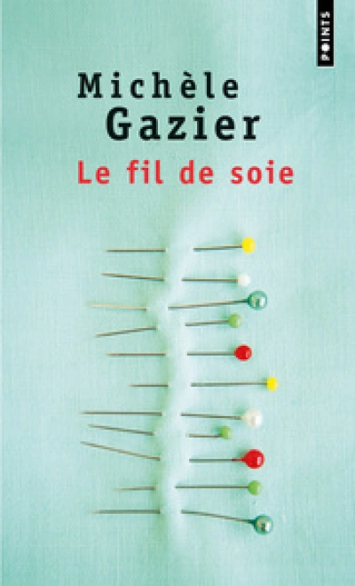 Le fil de soie