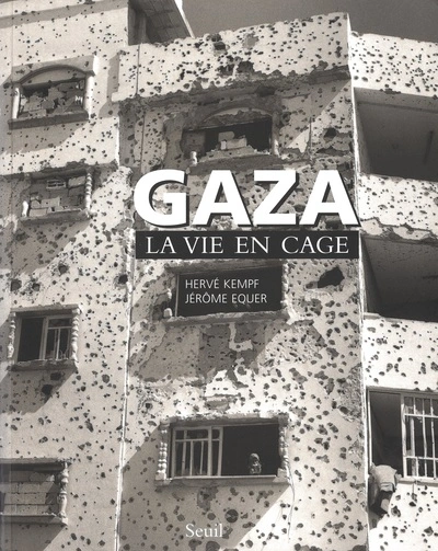 Gaza : La vie en cage