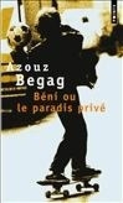Béni ou le paradis privé