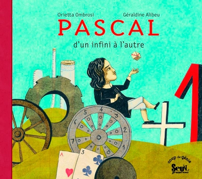 Pascal d'un infini à l'autre