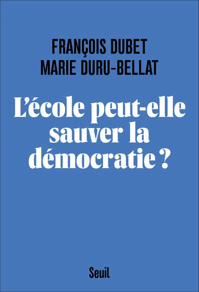 L'Ecole peut-elle sauver la démocratie ?