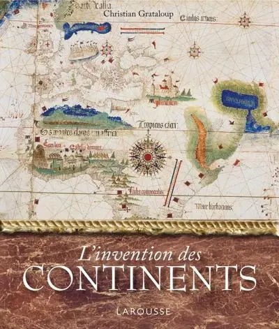 L'invention des continents