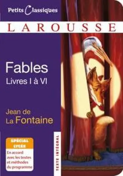Fables de Jean de la Fontaine : Livres 1 à 6