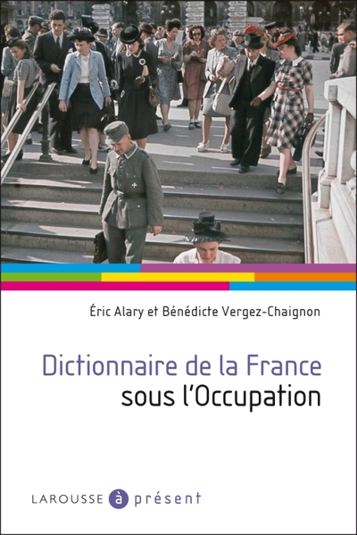 Dictionnaire de la France sous l'occupation