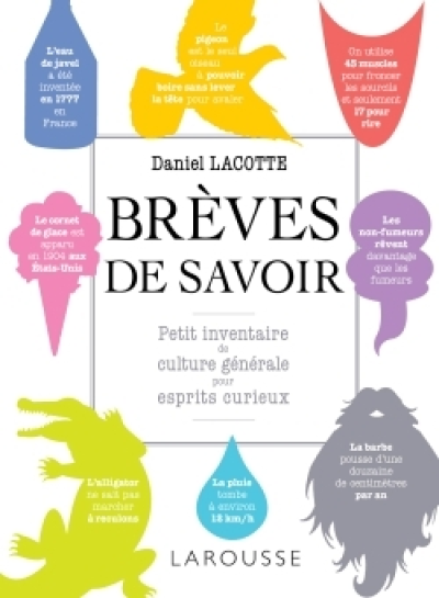 Brèves de savoir, petit inventaire de culture générale pour esprits curieux