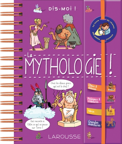 Dis-moi ! La mythologie