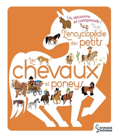 L'encyclopédie des petits -Les chevaux et poneys