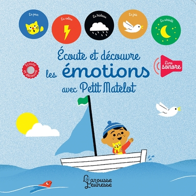 Ecoute et découvre les émotions avec Petit Matelot