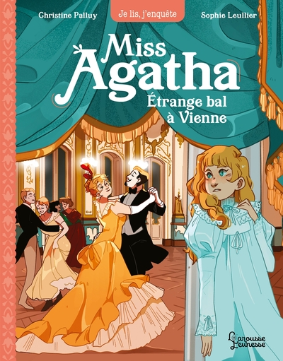Miss Agatha, tome 4 : Etrange bal à Vienne