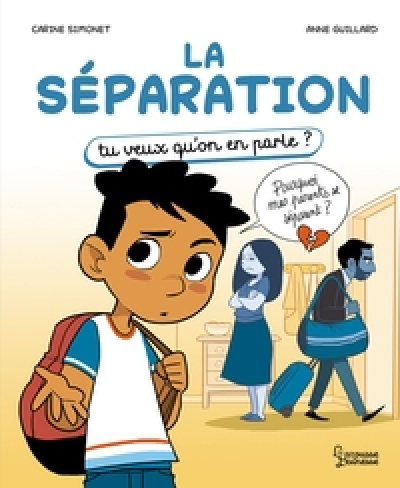 La séparation: Tu veux qu'on en parle