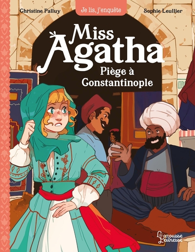 Miss Agatha, tome 6 : Piège à Constantinople