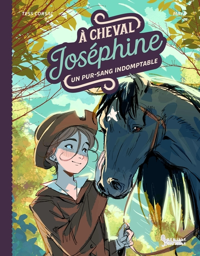 A cheval, Joséphine, tome 2 : Un Pur-sang indomptable