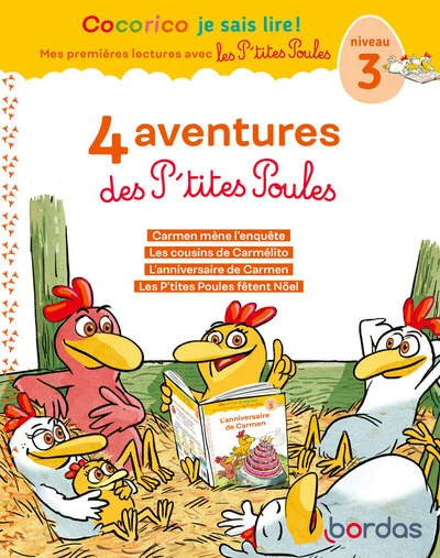 Cocorico Je sais lire! 1ères lectures avec les P'tites Poules-4 aventures des P'tites Poules-Niv3