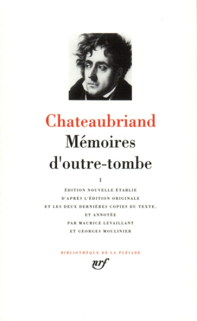 Mémoires d'outre-tombe - La Pléiade