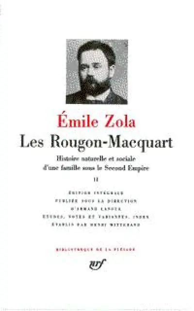 Les Rougon-Macquart - Intégrale La Pléiade