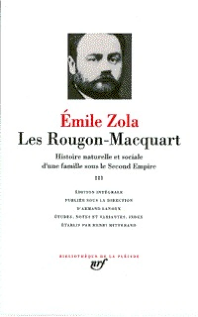 Les Rougon-Macquart - Intégrale La Pléiade