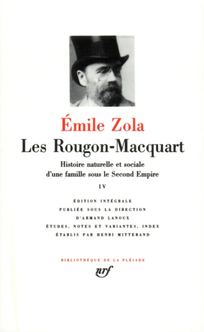 Les Rougon-Macquart - Intégrale La Pléiade