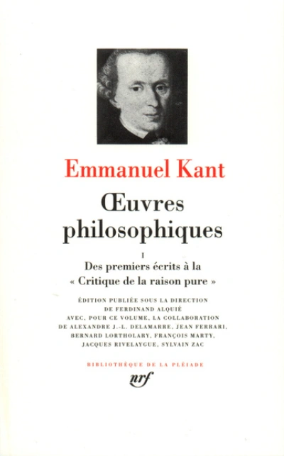 Kant : Oeuvres philosophiques - La Pléiade