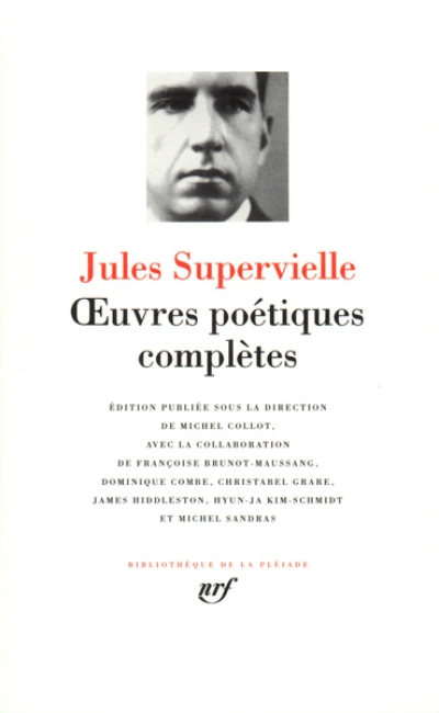 Supervielle : Oeuvres poétiques complètes