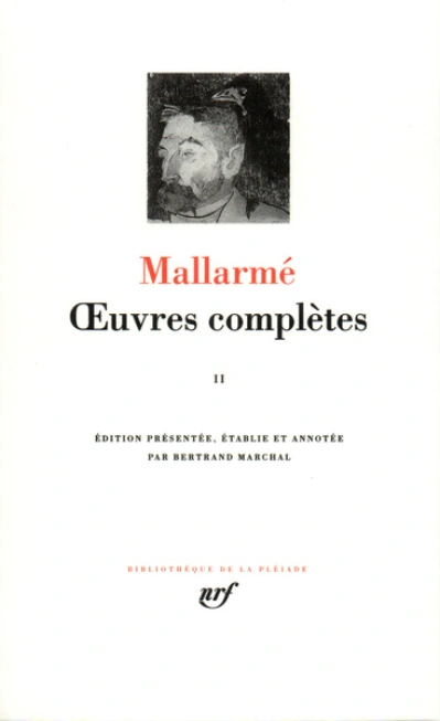 Mallarmé : Oeuvres complètes, tome 2