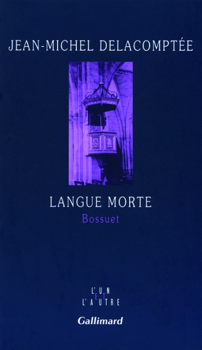 Langue morte : Bossuet