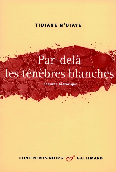 Par-delà les ténèbres blanches : Enquète historique