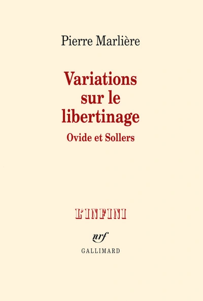 Variations sur le libertinage: Ovide et Sollers