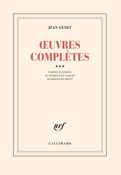 Oeuvres complètes, tome 3 : Pompes funèbres - Le pêcheur du Suquet - Querelle de Brest